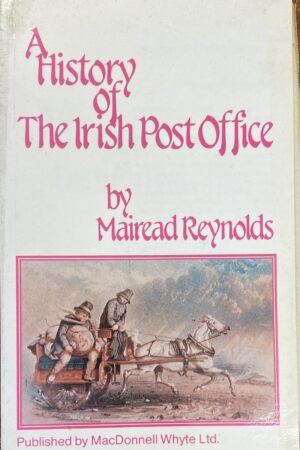 A History of the Irish Post Office (secondhand)