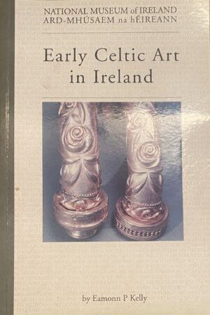 Early Celtic Art in Ireland (ar athláimh)