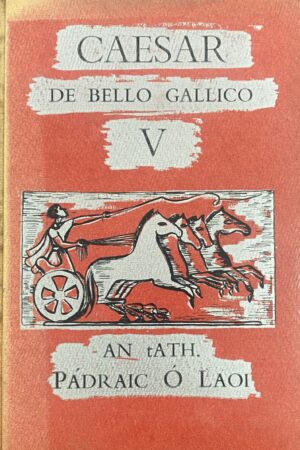 Caesar de Bello Gallico V (ar athláimh)