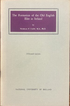 The Formation of the Old English Elite in Ireland (ar athláimh)