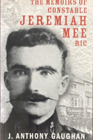 The Memoirs of Constable Jeremiah Mee RIC (Secondhand)