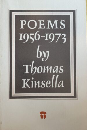 Poems 1956-1973 by Thomas Kinsella (Secondhand)