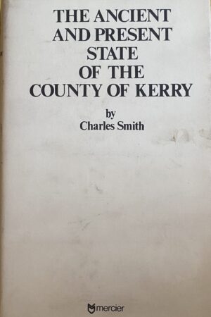 The Ancient and Present State of the County of Kerry (ar athláimh)