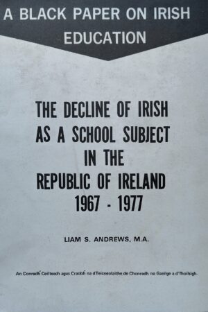 A Black Paper on Irish Education (ar athláimh)