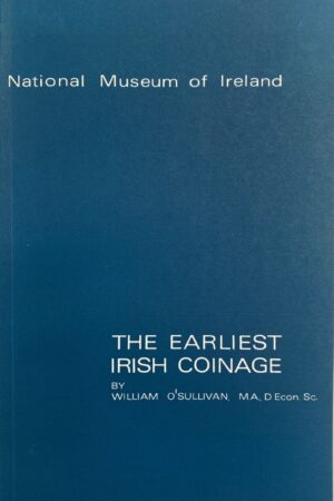 The Earliest Irish Coinage (ar athláimh)