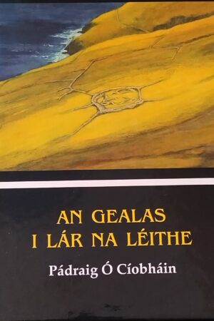 An Gealas i Lár na Léithe (ar athláimh)