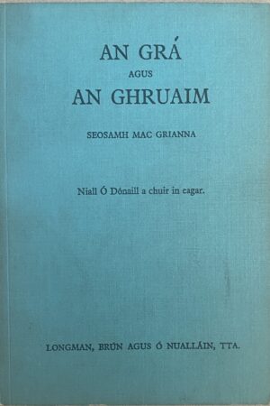 An Grá agus an Ghruaim (secondhand)