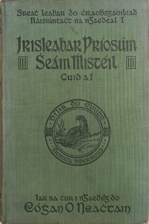 Irisleabhar Príosúin Sheáin Mhistéil Cuid a I (ar athláimh)